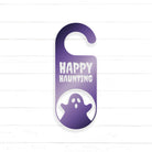 A purple door hanger with the text "HAPPY HAUNTING" printed on it, along with a ghost silhouette.