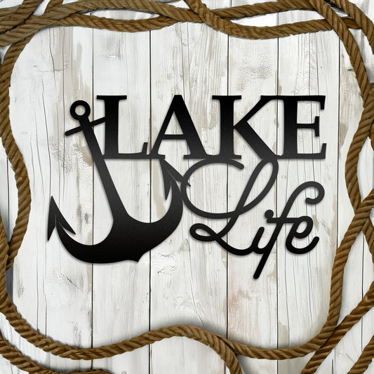 Lake Life Sign